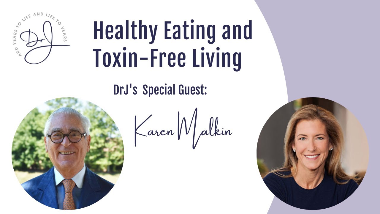 Healthy Eating and Toxin-Free Living