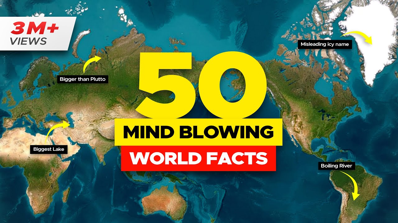 50 Geography Facts So Crazy They&rsquo;ll Change How You See the World