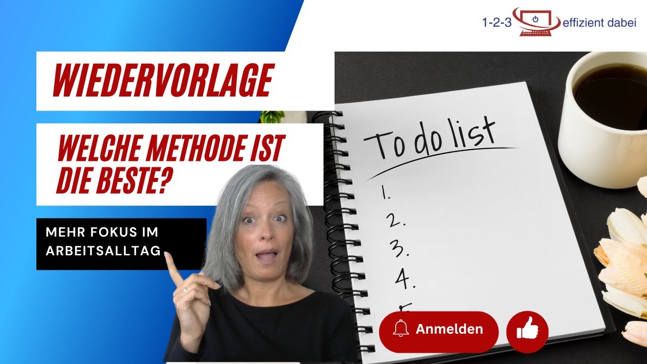 Zeit managen: Wiedervorlage - Welche Methode ist am Besten?