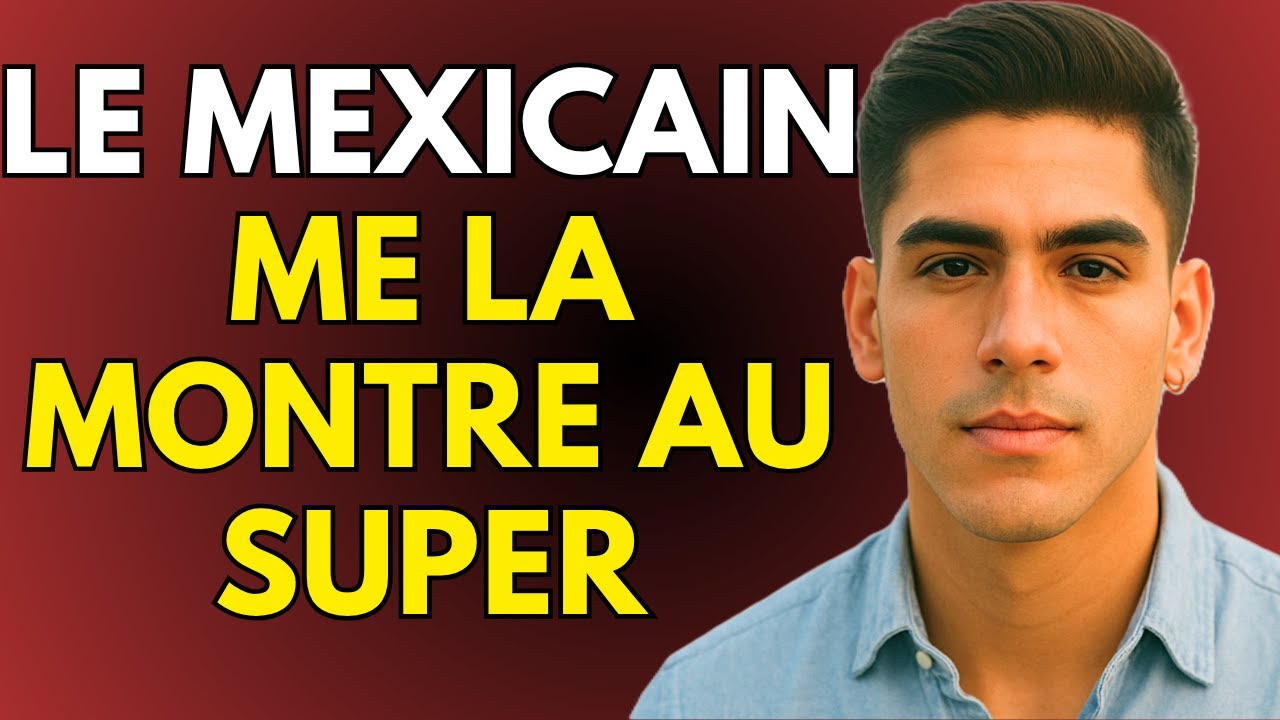 🔥LE MEXICAIN EST TRES ATTIRANT... | Histoire Gay