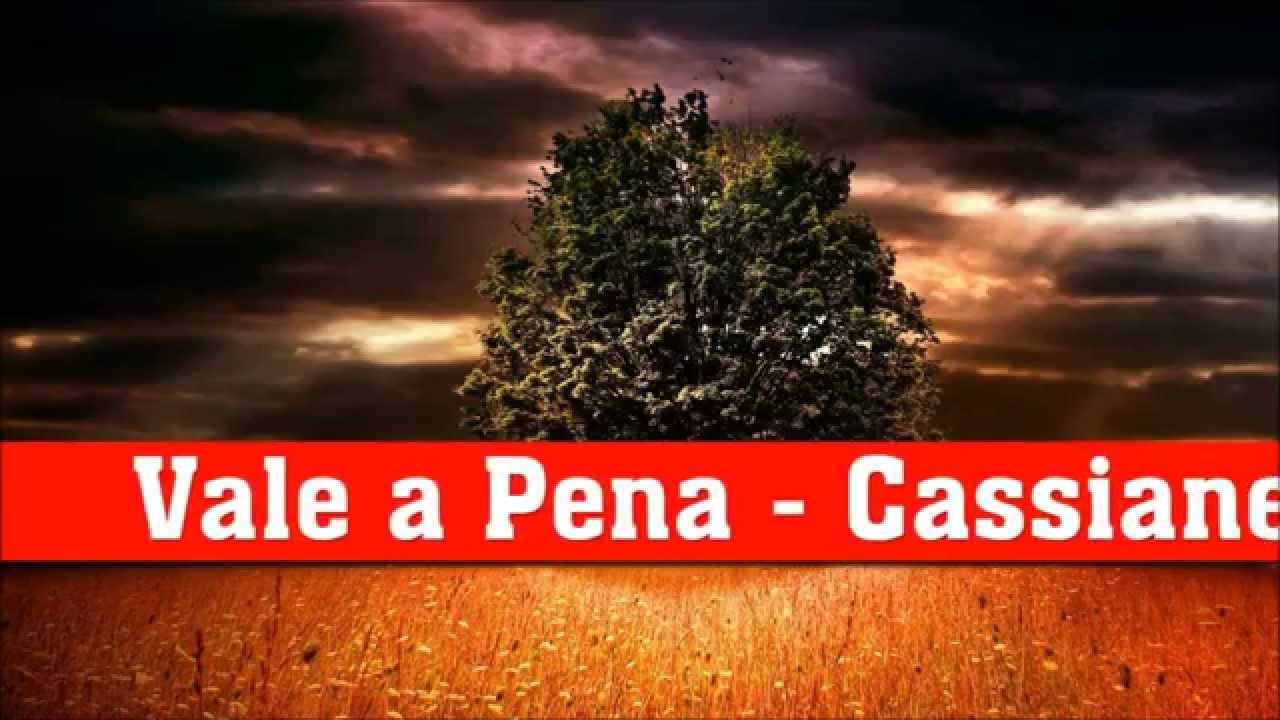 Vale a Pena - Cassiane (Playback e Legendado)