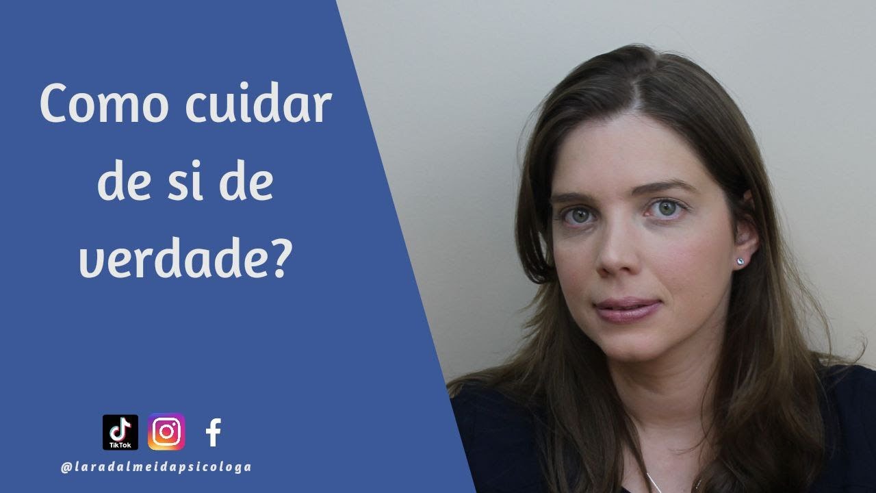 Como cuidar de si de verdade?