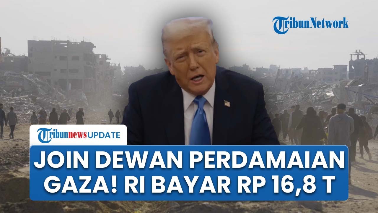 Disebut Tandingi PBB, Indonesia Justru Gabung Dewan Perdamaian Gaza Pimpinan Trump, Bayar Rp 16,8 T