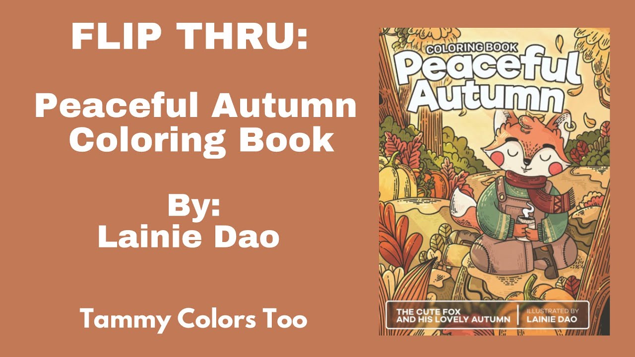 Flip Thru: Peaceful autumn Coloring Book by Lainie Dao