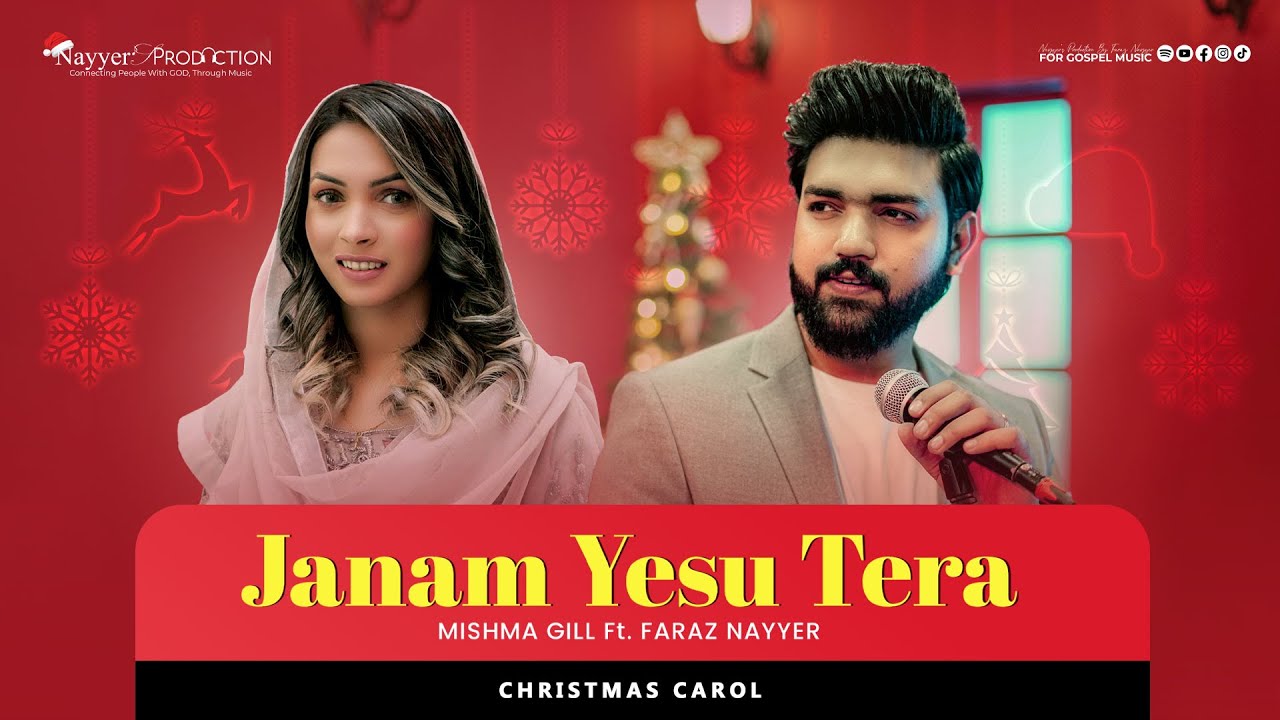 Janam Yesu Tera - Mishma Gill ft. Faraz Nayyer