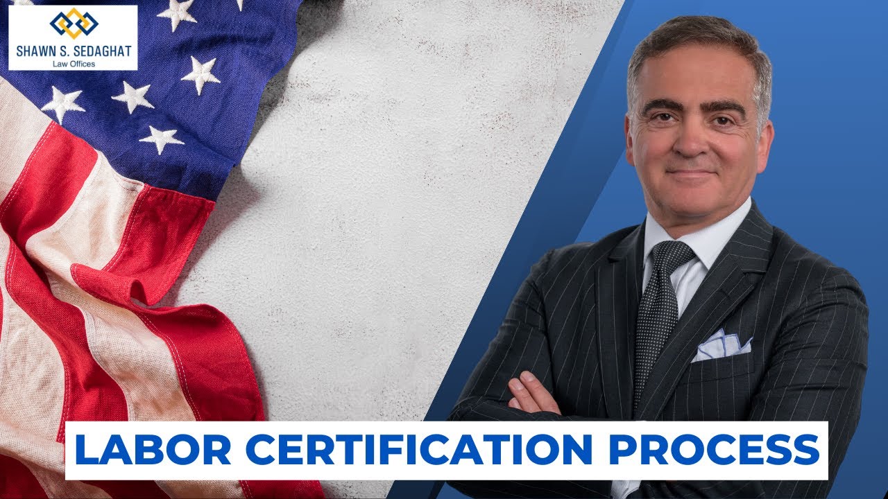 Labor Certification Process 2022 - USA