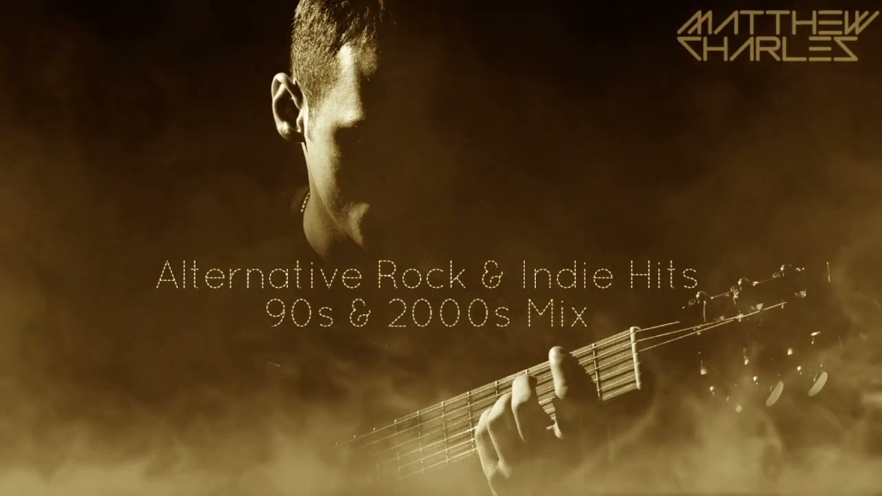 Alternative Rock & Indie 90s & 2000s Mix