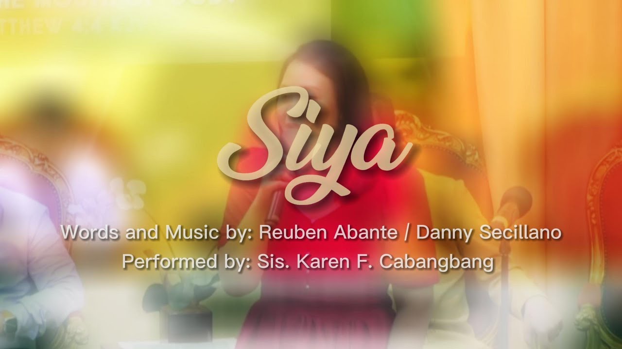 Siya | BBCPasay | Sis. Karen F. Cabangbang