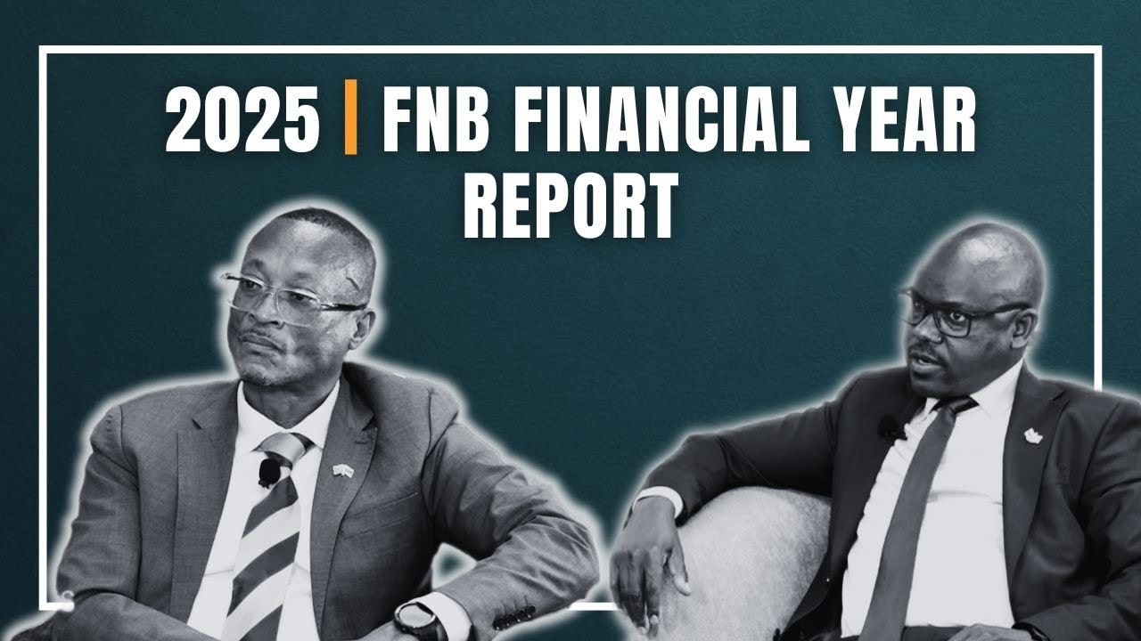 EP 21: FNBB FINANCIAL YEAR REPORT 2025