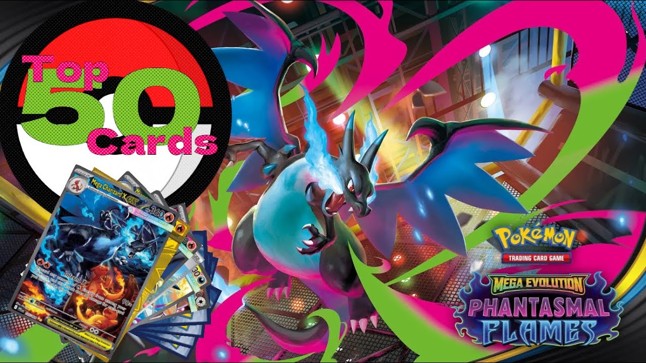 Top 50 Pokémon TCG Mega Evolution Phantasmal Flames Cards
