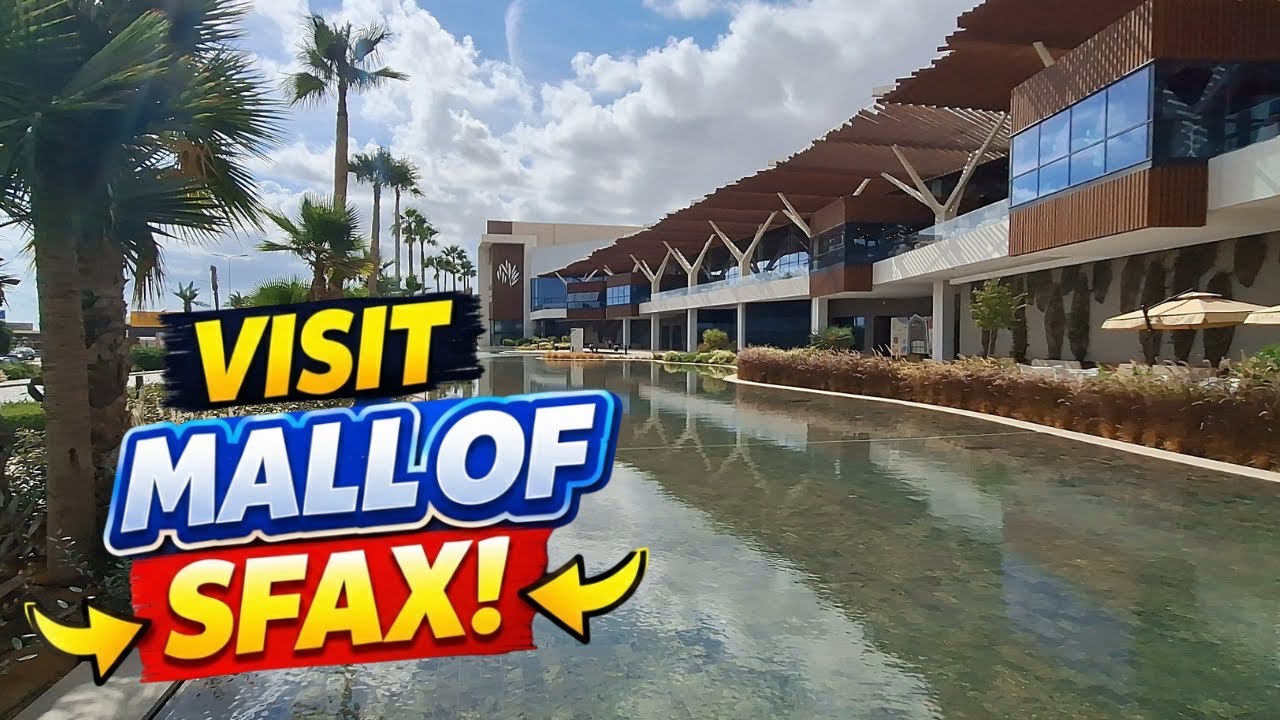 Why You Should Visit Mall of Sfax Tunisia | Shopping, Food & Fun in One Place!