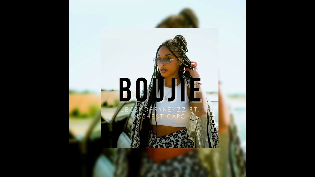 Legendarykeyzz ft HighestCapo -BOUJIE [AUDIO]