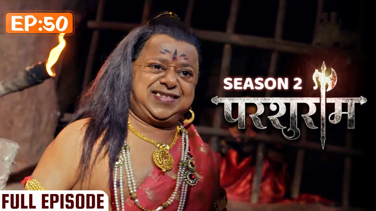 PARSHURAM SEASON 2 | EPISODE 50 | परशुराम कथा | Kunal Singh Rajput, Ishita Ganguly