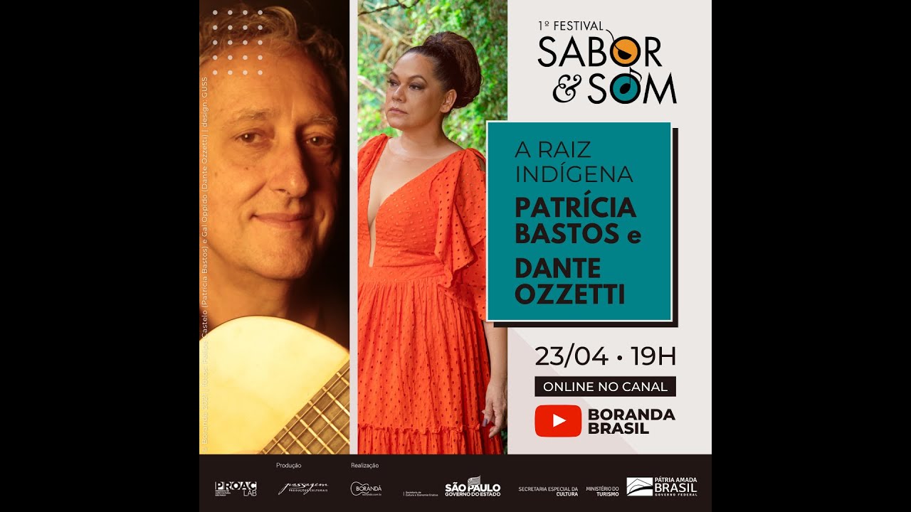 1º Festival Sabor & Som - PATRICIA BASTOS e DANTE OZZETTI
