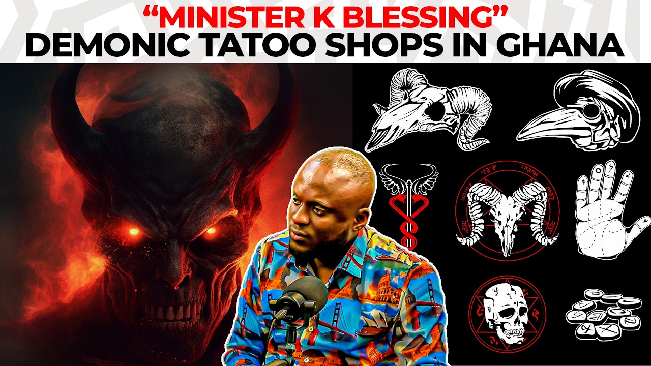 DEMONIC TATOO SHOP IN GHANA - Minister K Blessing. #evangelistawusi