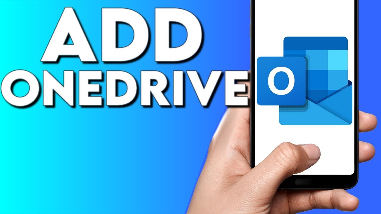 How To Add and Connect Your Onedrive Storage Account with Microsoft Outlook Email Mobile App