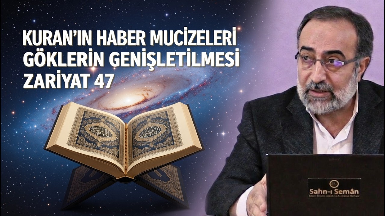 Kuran'ın Haber Mucizeleri, Göklerin Genişletilmesi Örneği 𒎓 Ebubekir Sifil