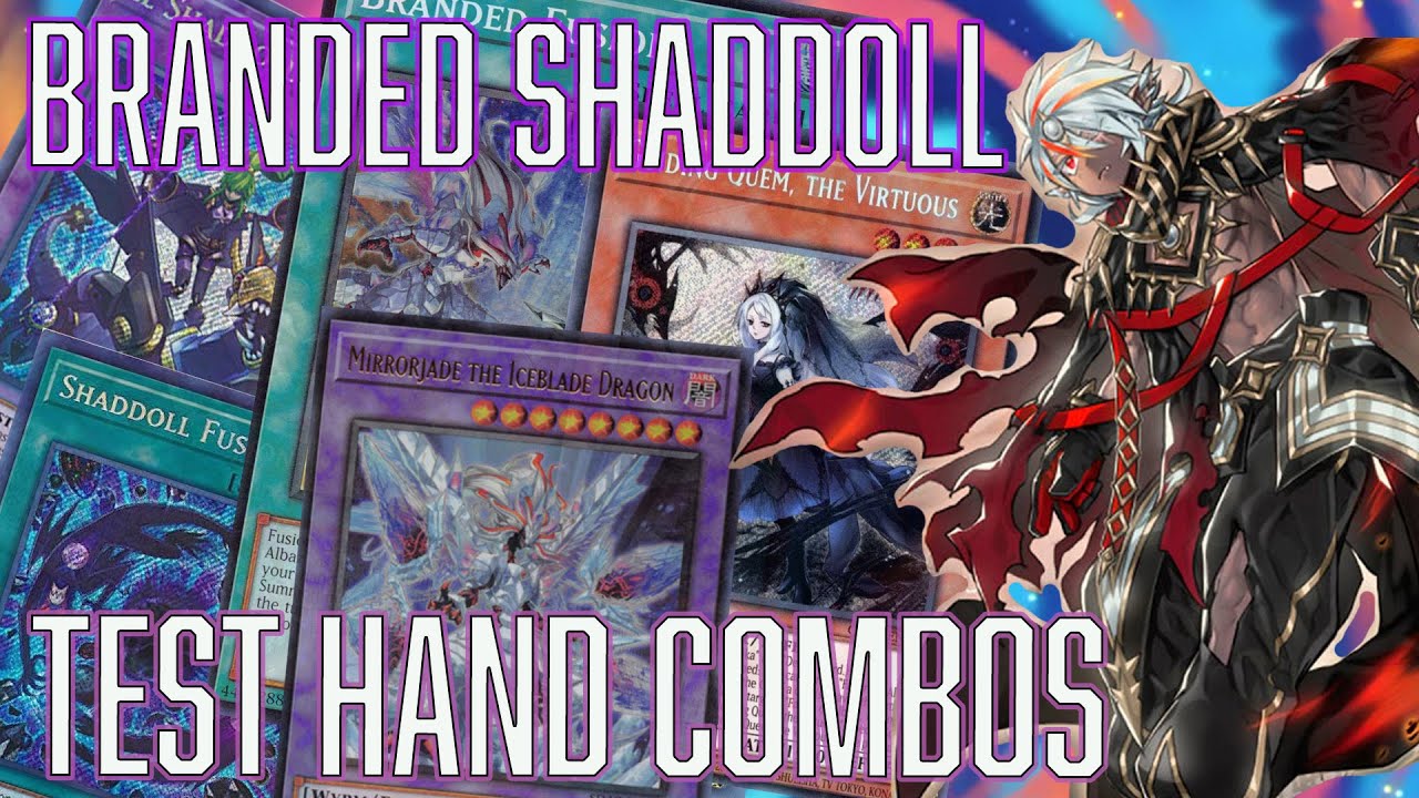 YUGIOH Branded Shaddoll Test Hand Combos