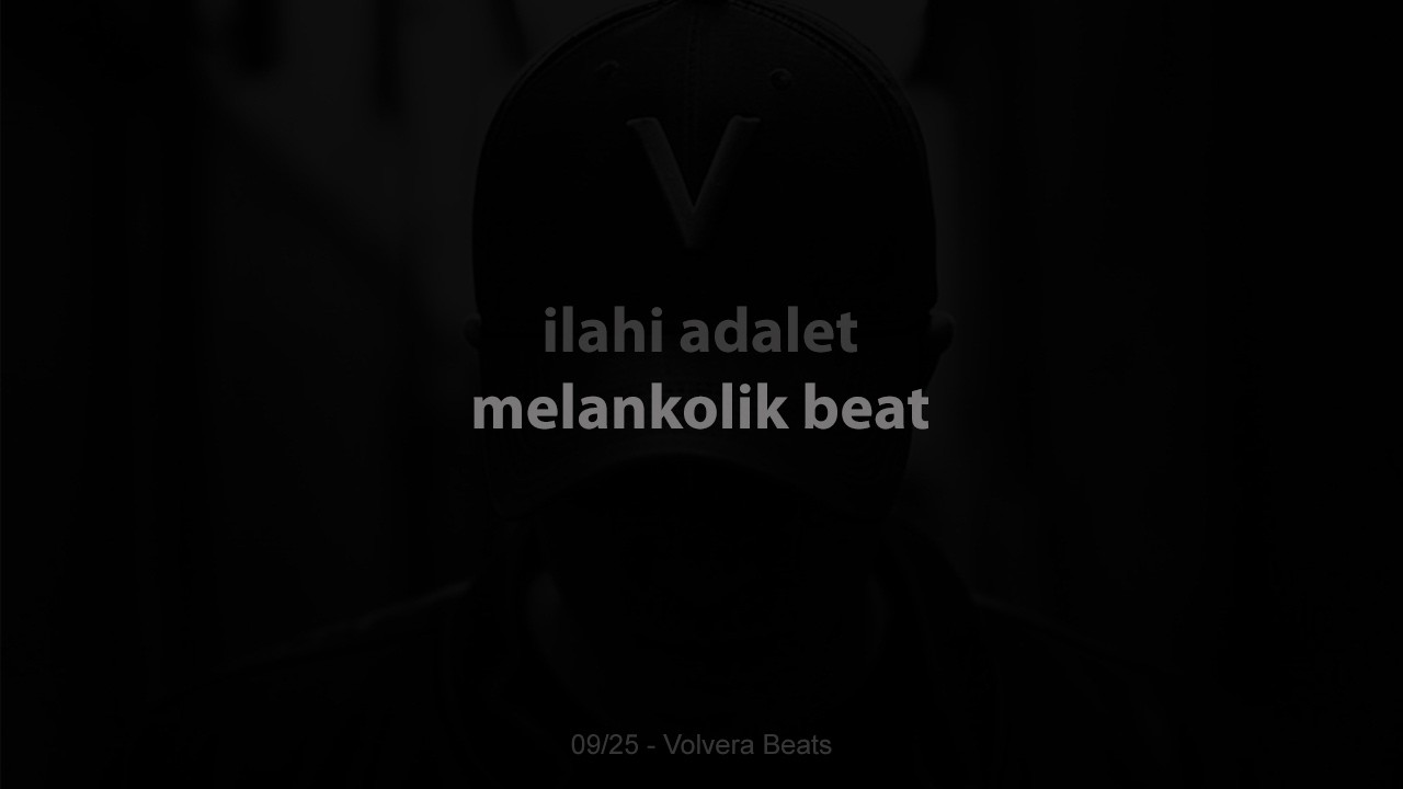ilahi adalet - melankolik beat