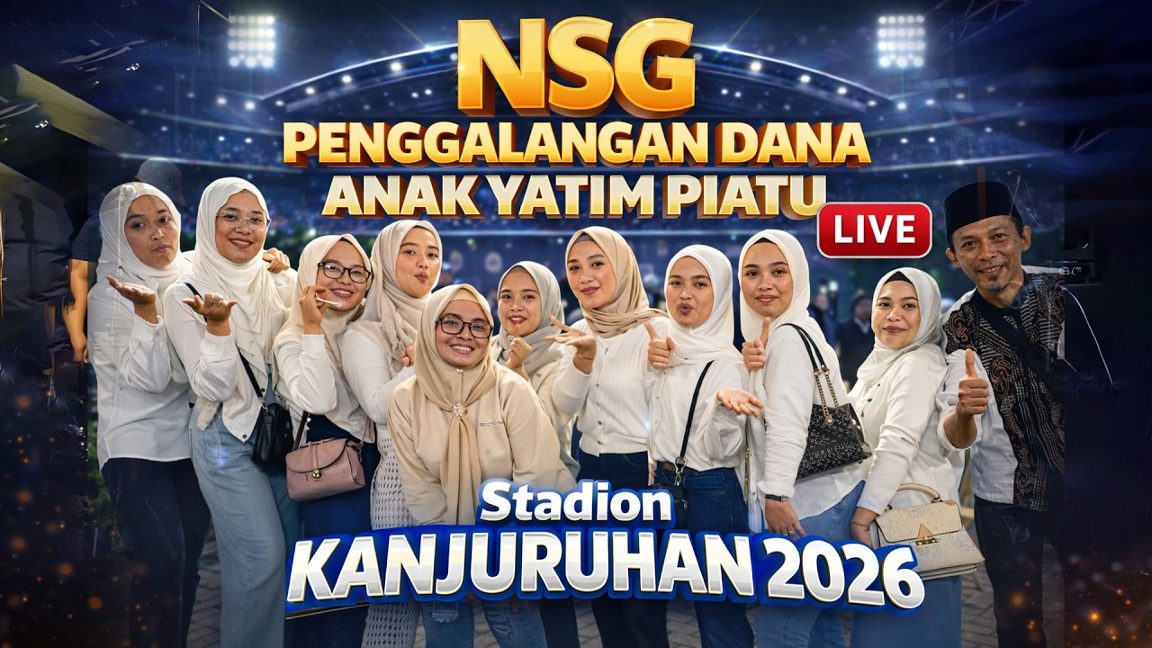 NSG PART 8 PENGGALANGAN DANA UNTUK  YATIM PIATU  DIKANJURUHAN KEPANJEN 27/02/2026