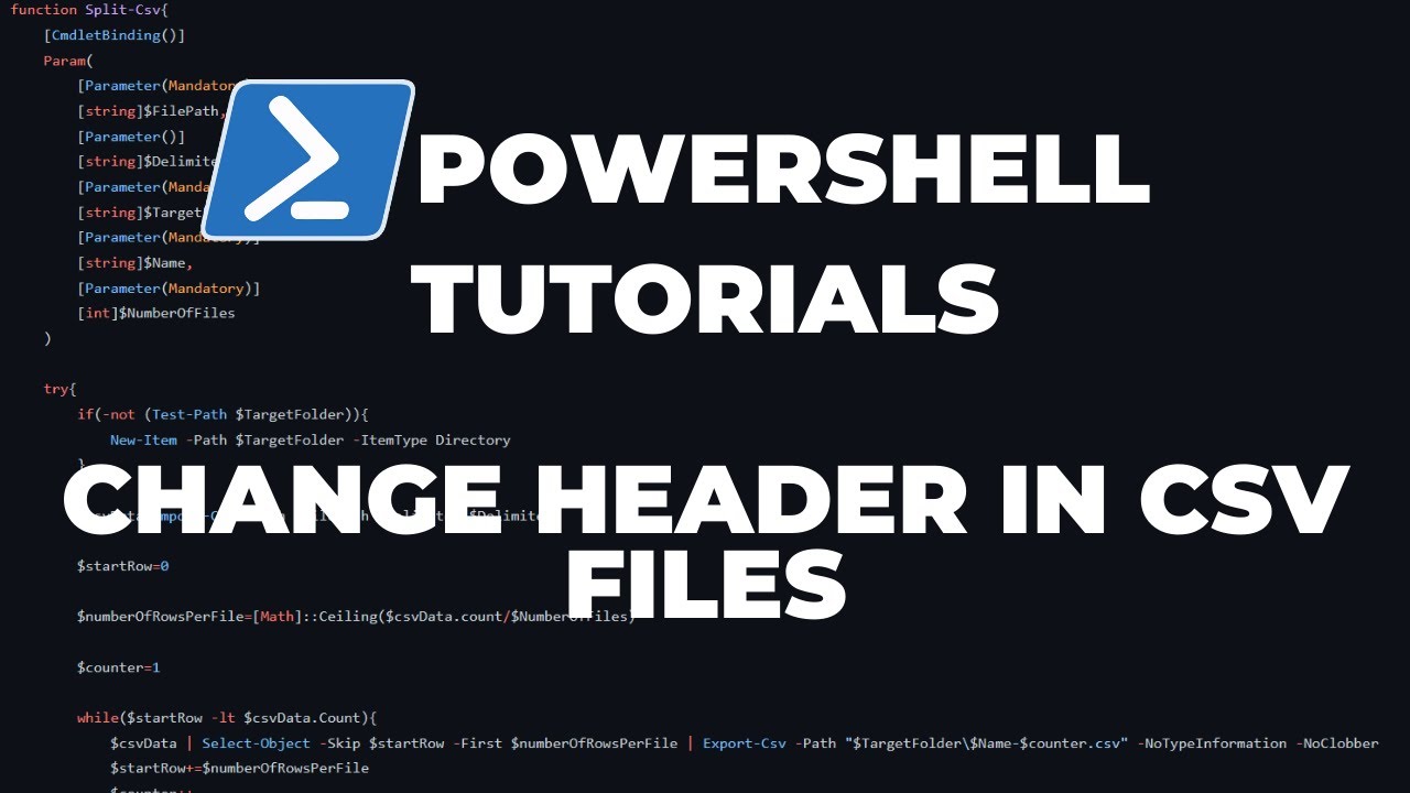 PowerShell Tutorials : Change header in CSV Files
