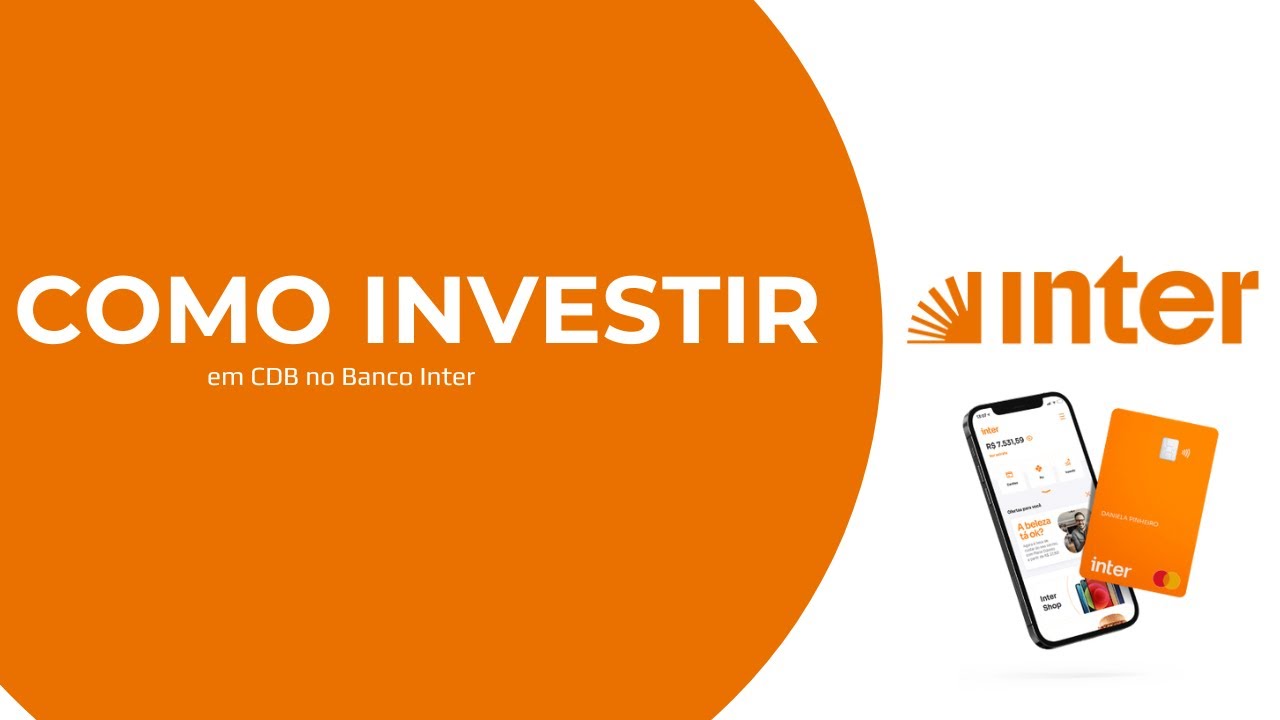 COMO INVESTIR EM CDB NO BANCO INTER 2025