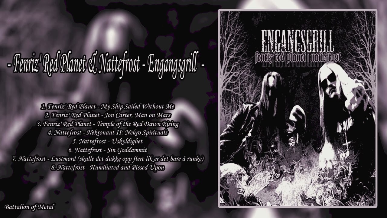 Fenriz' Red Planet & Nattefrost - Engangsgrill  (FULL SPLIT) Black Metal