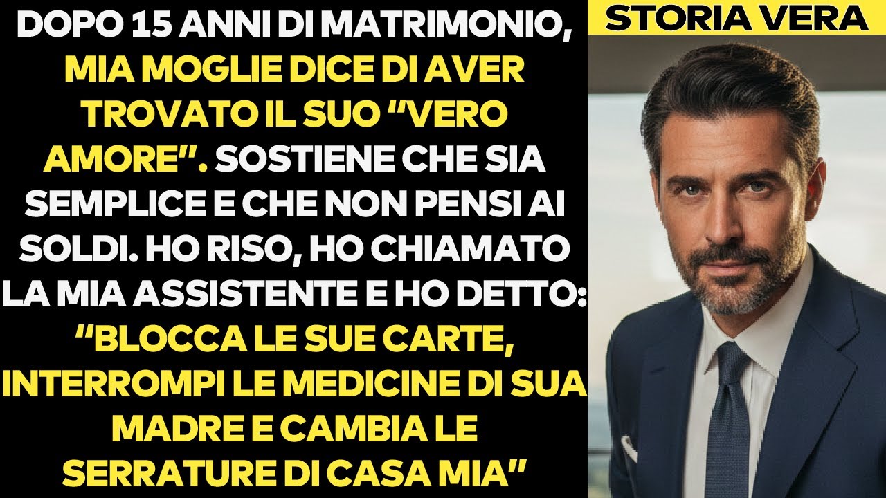 Dopo 15 Anni,Mia Moglie Ha Trovato Il “Vero Amore” E Vuole Il Divorzio. Ha Riso Della Mia Assistente