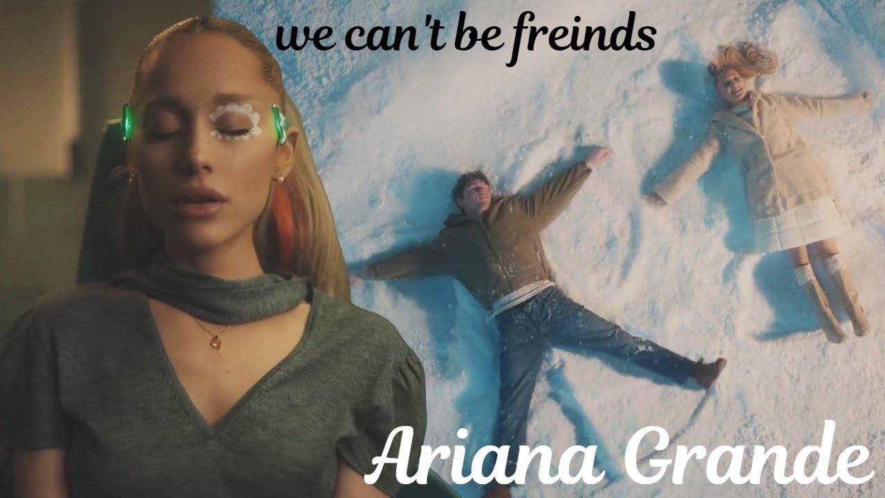 Ariana Grande - we can't be friends (the chipmunk version)