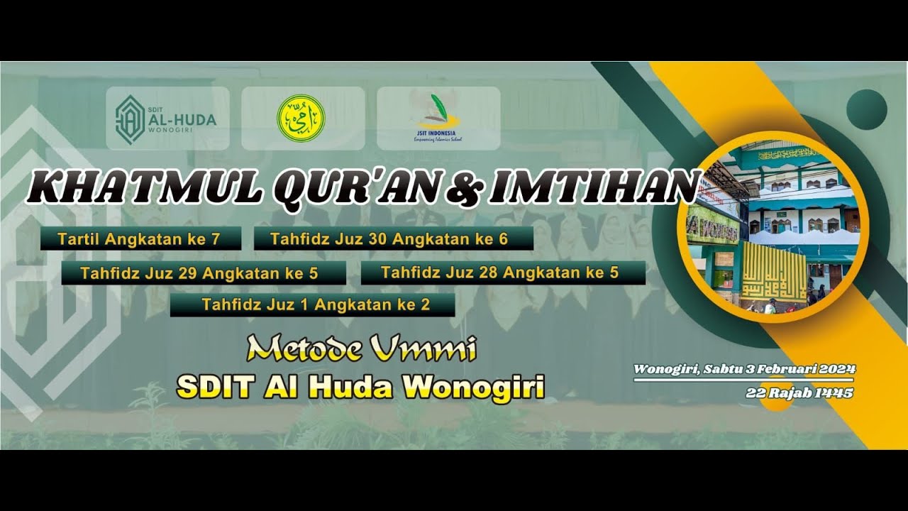 KHATMUL QUR'AN & IMTIHAN SDIT ALHUDA WONOGIRI