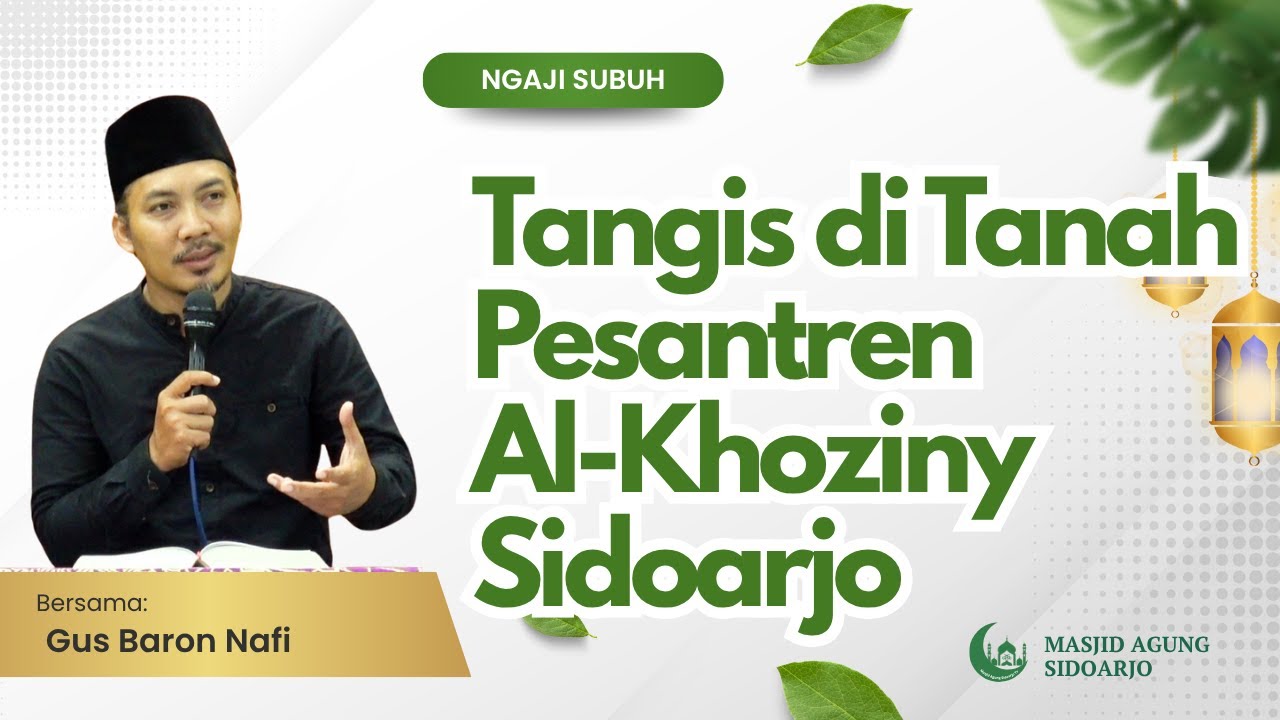 Hikmah Dibalik Musibah Ponpes Al Khoziny Sidoarjo || Gus Baron Nafi