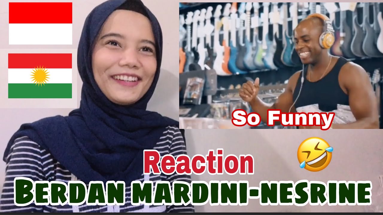 BERDAN MARDINI-NESRINE REACTION ( REACTION FROM INDONESIA)