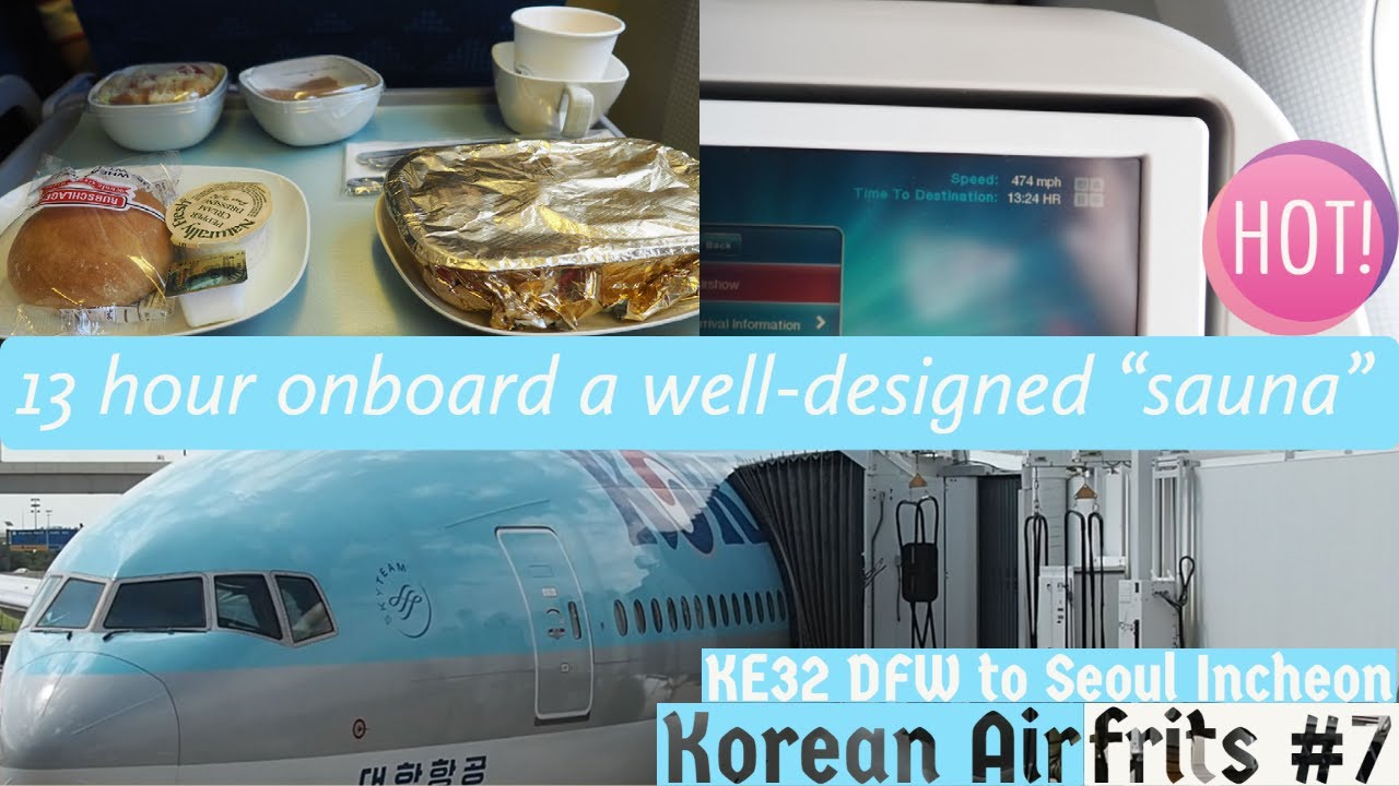 (FRITS #7) Korean Air Economy Class Flight Experience: KE32 Dallas DFW to Seoul ICN