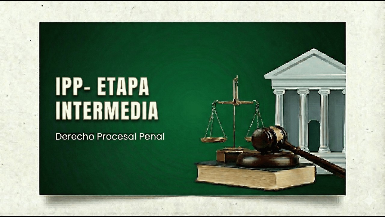 INVESTIGACIÓN PENAL PREPARATORIA y ETAPA INTERMEDIA