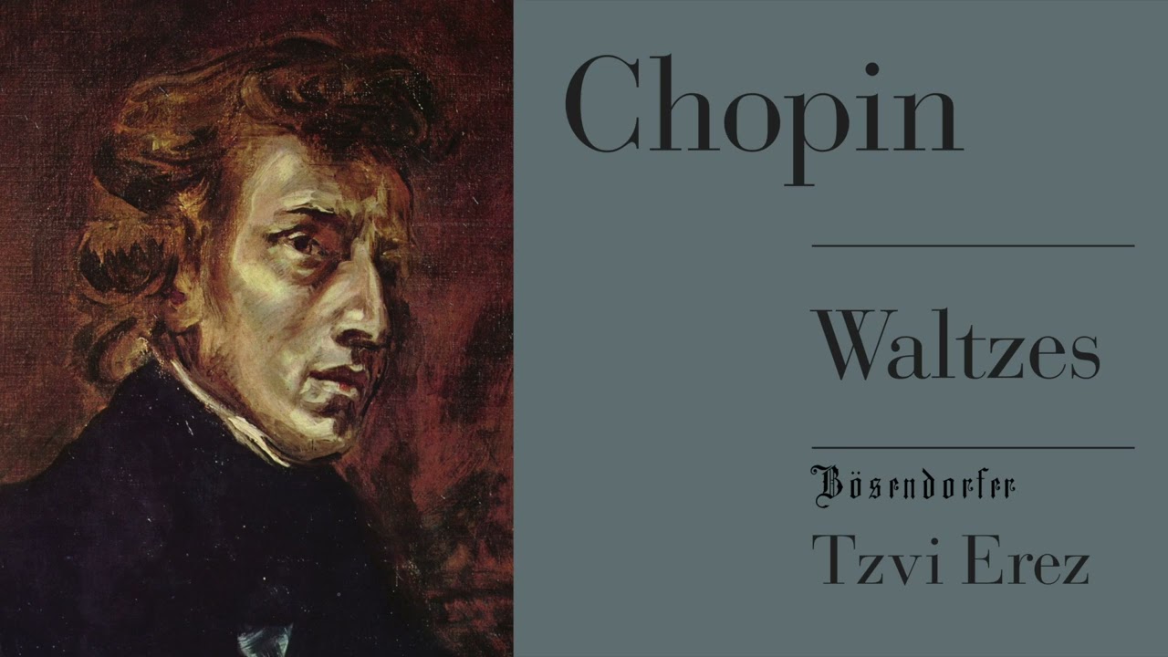 Chopin Waltzes Tzvi Erez, Bösendorfer Piano