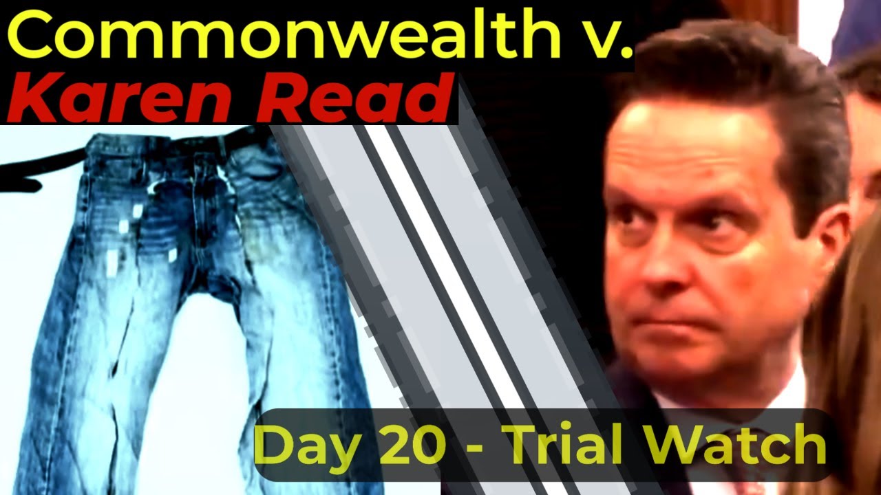 LIVE WATCH - Commonwealth v. Karen Read DAY 20