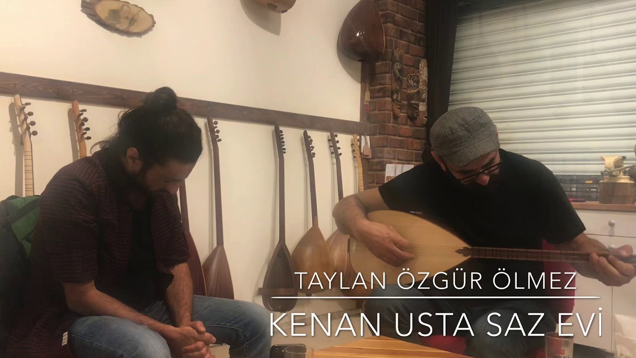 Taylan Özgür Ölmez - Kenan Usta Saz Evi. - Derde Derman Arar İdim
