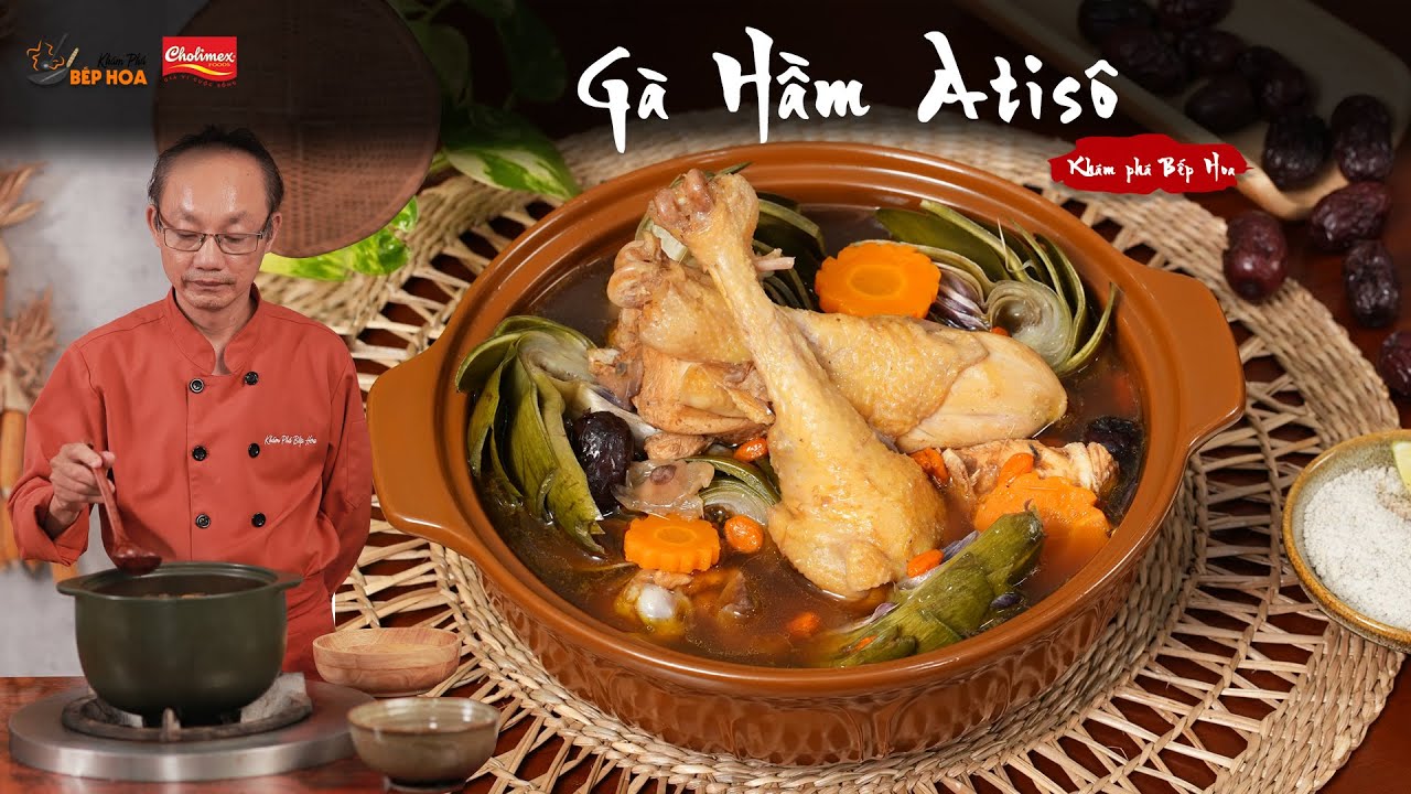 Cách làm Gà Hầm Atisô ngon, vị thanh, giải nhiệt và bổ dưỡng rất tốt