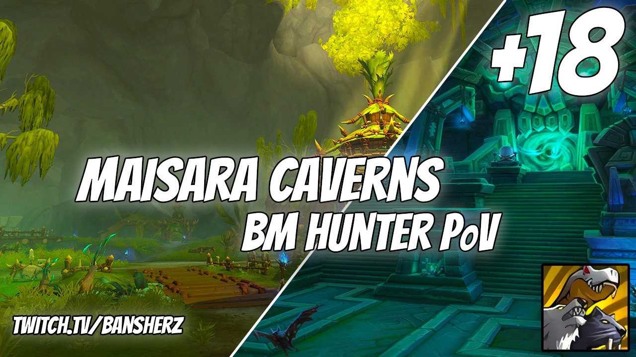 +18 Maisara Caverns BM Hunter PoV