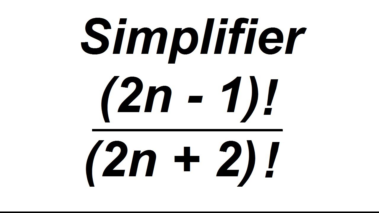 Simplifying factorials - corrected exercises