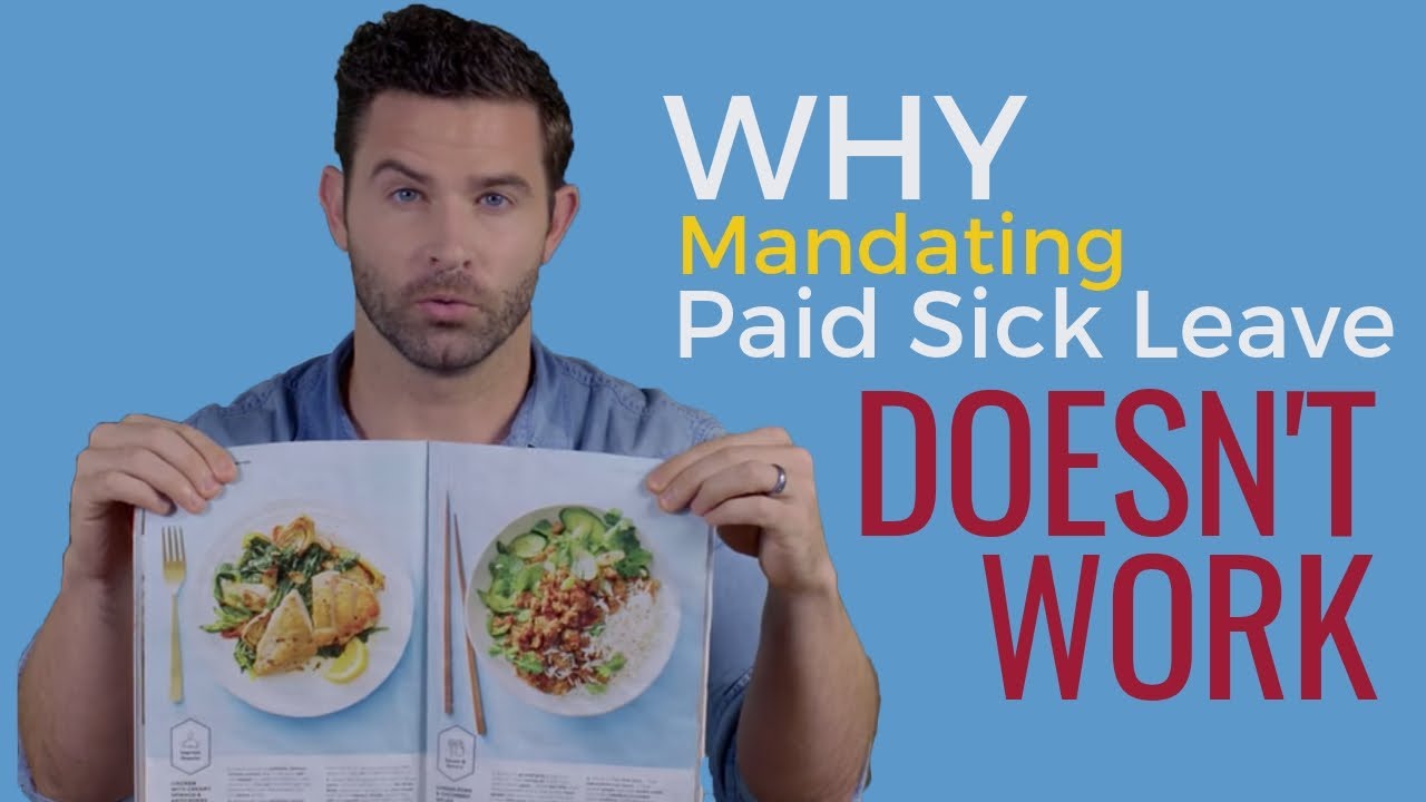 Why Government-Mandated Paid Sick Leave Doesn't Work