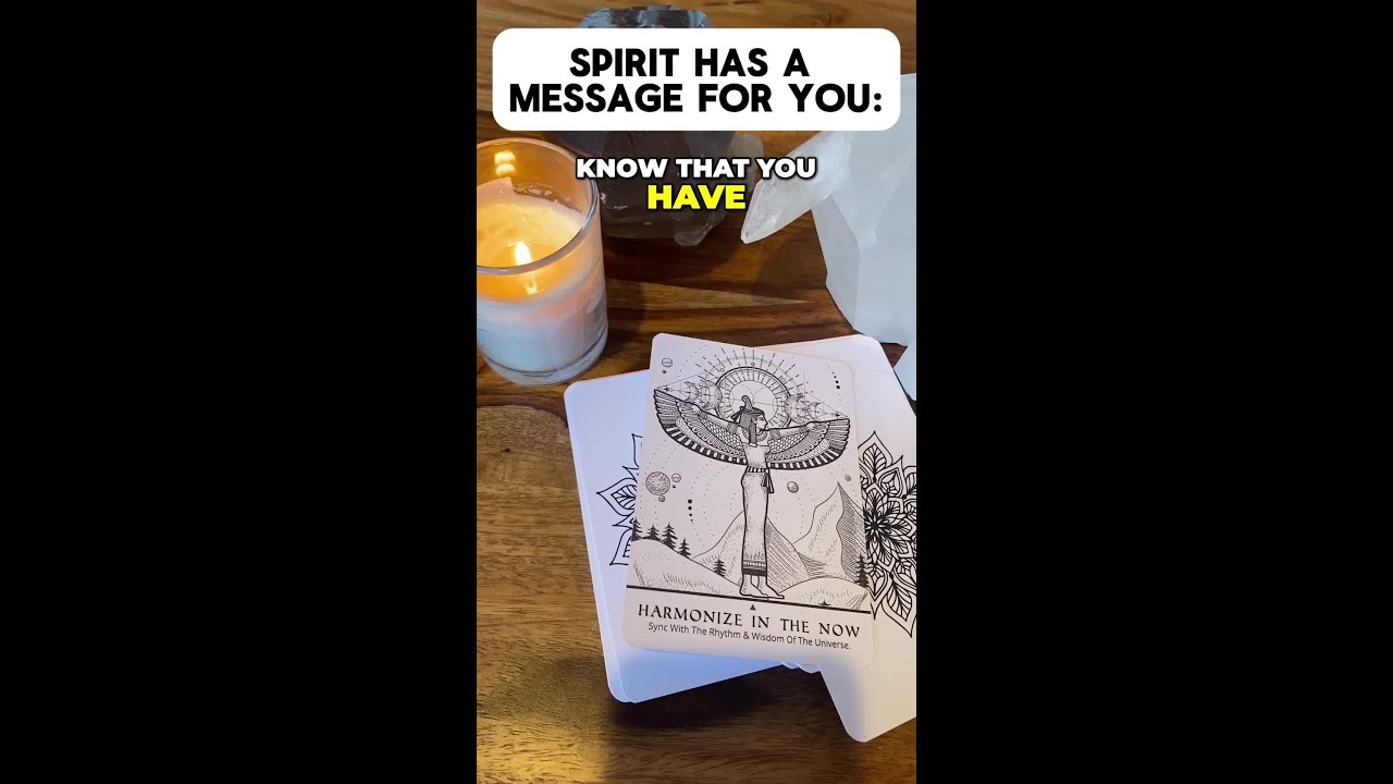 Spirit has a message for you now: