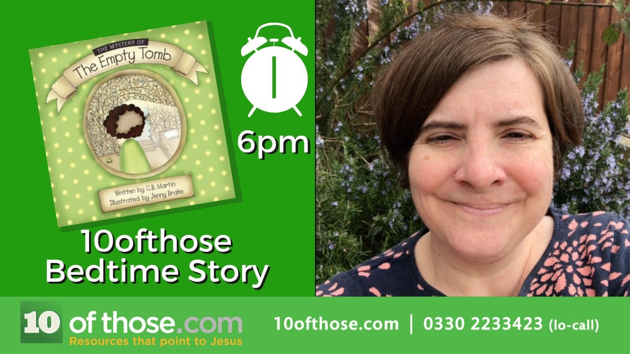 Bedtime Story - The Mystery of the Empty Tomb by Cassie Martin