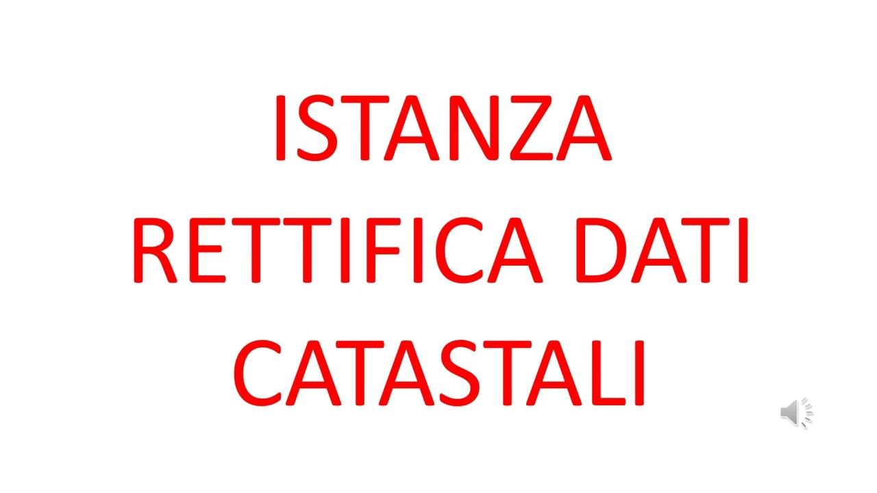 Istanza rettifica dati catastali