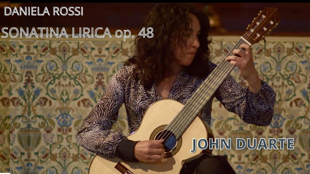 Daniela Rossi plays Sonatina Lirica op.48 (Homage to Mario Castelnuovo Tedesco)  by John Duarte