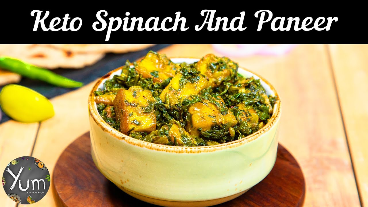 Keto Spinach And Paneer