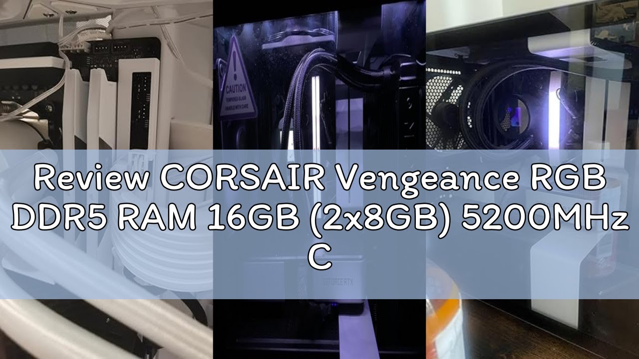 Review CORSAIR Vengeance RGB DDR5 RAM 16GB (2x8GB) 5200MHz CL40 Intel XMP iCUE Compatible Computer M