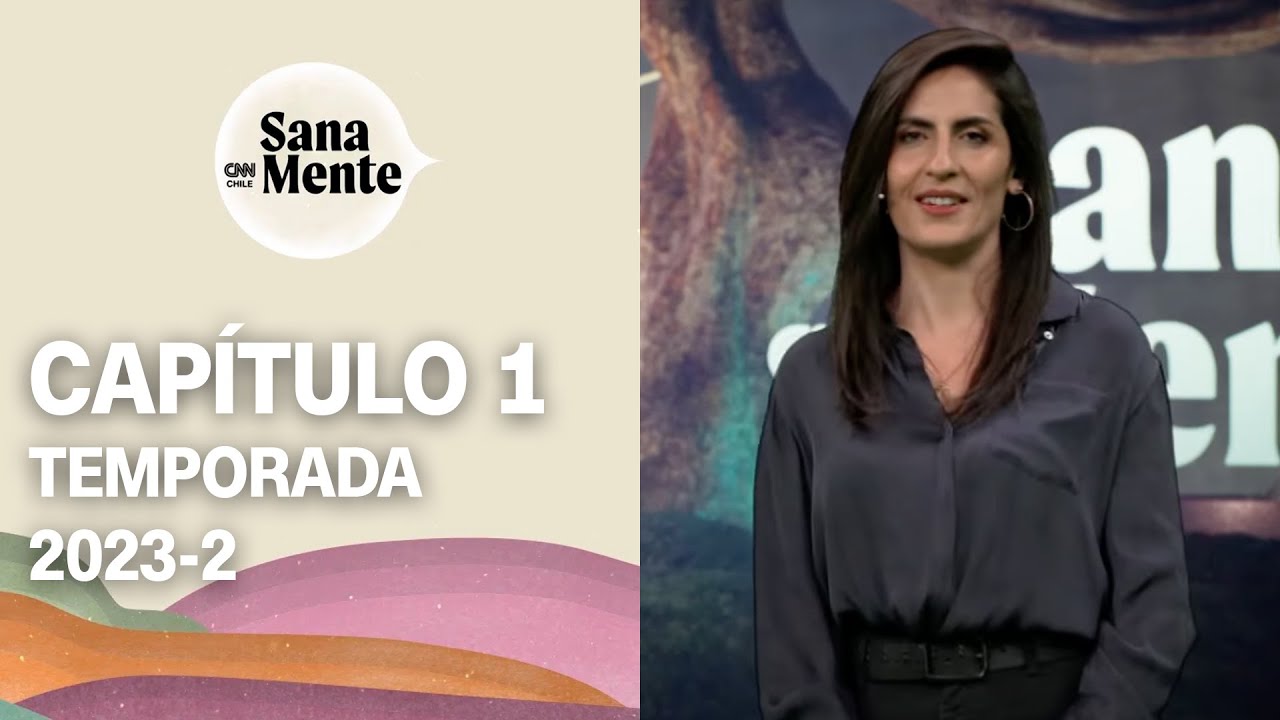 ¿Cómo impactan a la salud nuestros pensamientos? | Sana Mente 2023 | Capítulo 17