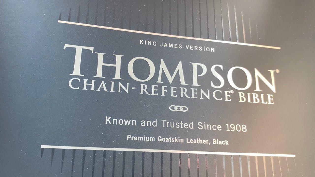 Picking Up The KJV Thompson Chain Reference Bible, Premier Collection, Goatskin Leather