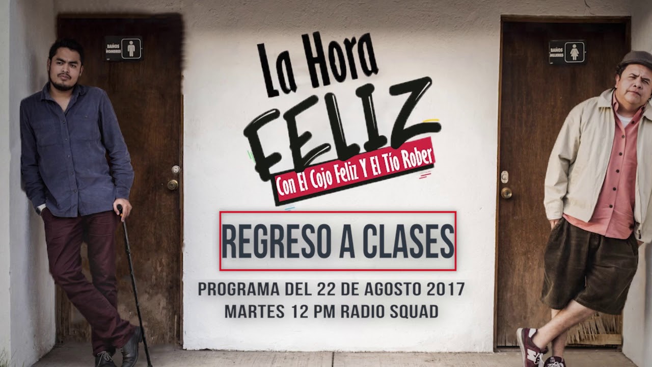 La hora feliz 17: regreso a clases